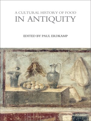 cover image of A Cultural History of Food in Antiquity